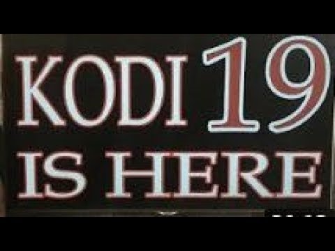 You are currently viewing FULLY LOADED KODI 19 WITH THE BEST BUILD OF 2019